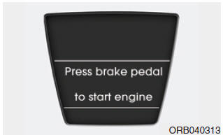 Press brake pedal to start engine